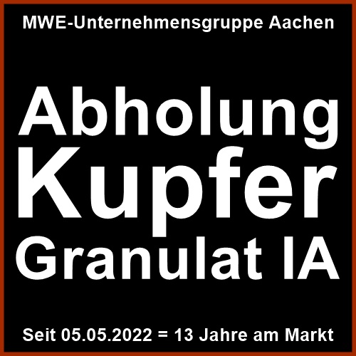 Abholung Kupfer Granulat IA | Eifel / Aachen / Ostbelgien u. a.