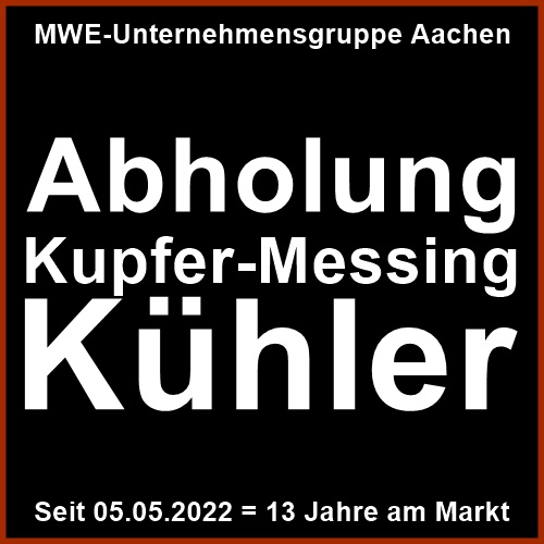 Abholung Kupfer-Messing Kühler | Eifel / Aachen / Ostbelgien