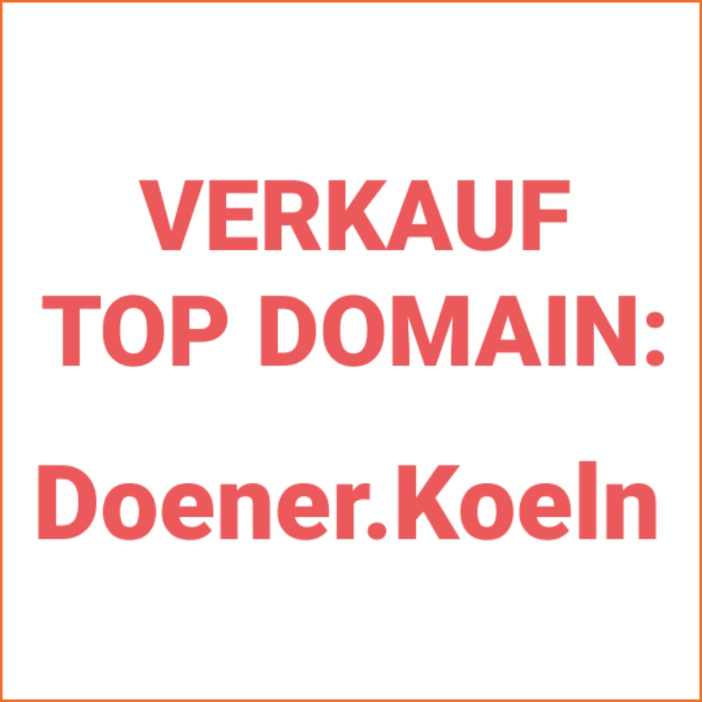 TOP Domain Doener.Koeln zum Verkauf | Dönerkönig SALE